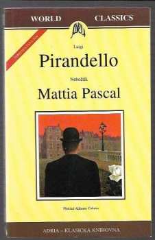 Nebožtík Mattia Pascal