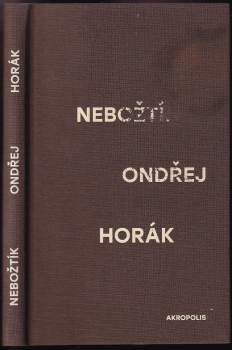 Ondřej Horák: Nebožtík