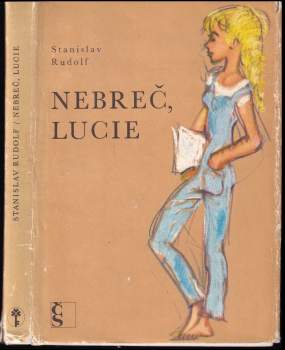 Stanislav Rudolf: Nebreč, Lucie