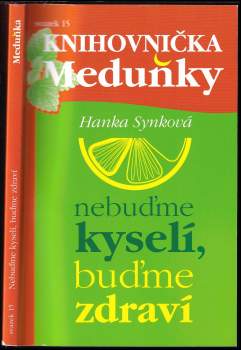 Hana Synková: Nebuďme kyselí, buďme zdraví