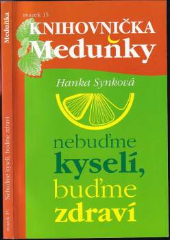 Hana Synková: Nebuďme kyselí, buďme zdraví