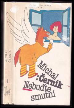 Michal Černík: Nebuďte smutní