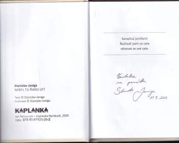 Stanislav Janiga: Nebyl tu řadu let