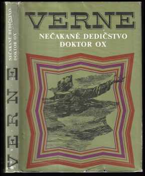 Jules Verne: Nečakané dedičstvo : Doktor Ox