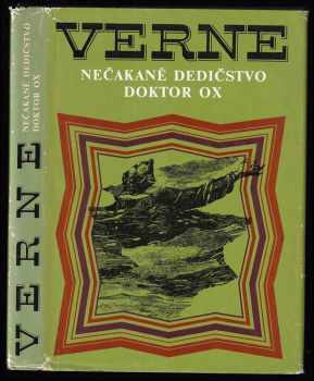 Nečakané dedičstvo ; Doktor Ox