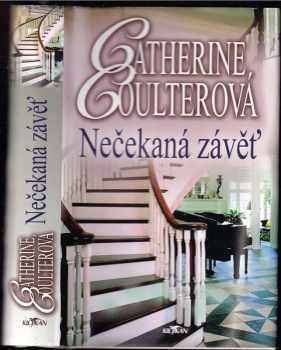 Nečekaná závěť - Catherine Coulter (2006, Alpress) - ID: 1053050