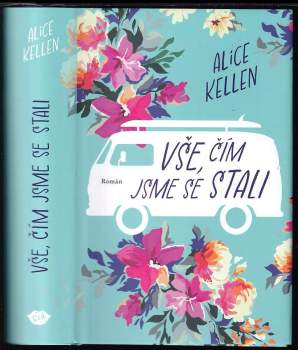 Alice Kellen: Nech život plynout