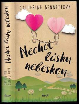 Nechci lásku nebeskou