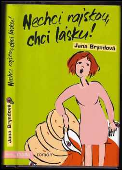 Nechci rajskou, chci lásku!