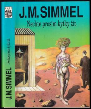 Nechte prosím kytky žít