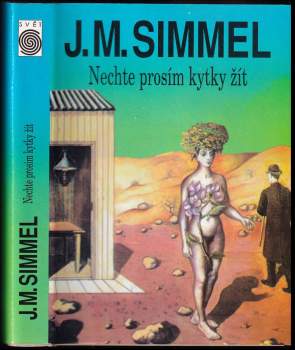 Nechte prosím kytky žít