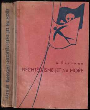 Nechtěli jsme jet na moře : [We Didn't Mean to go to Sea] : Dobrodružství Vlaštovek (1948, Josef Hokr) - ID: 733401