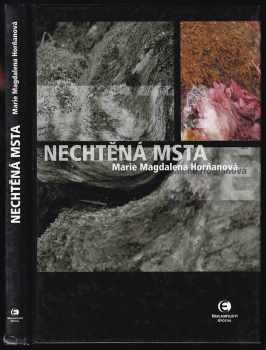 Nechtěná msta - Marie Magdalena Horňanová-Jodasová (2008, Epocha) - ID: 404984