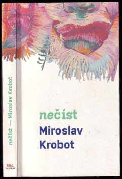 Miroslav Krobot: Nečíst