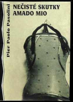 Nečisté skutky ; Amado mio