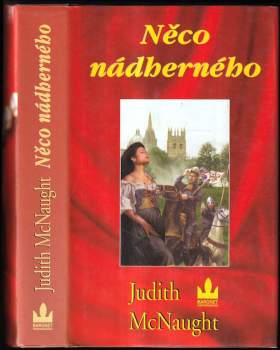 Judith McNaught: Něco nádherného