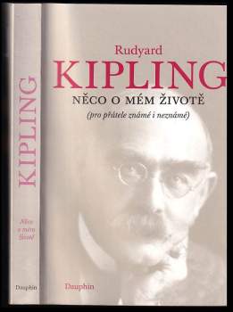 Rudyard Kipling: Něco o mém životě
