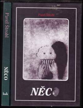 Pavel Štrobl: Něco