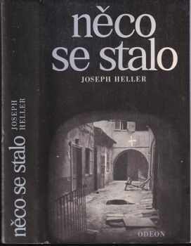 Joseph Heller: Něco se stalo