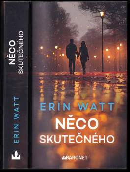 Erin Watt: Něco skutečného