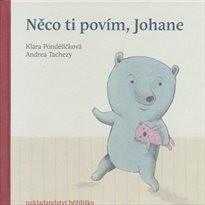 Něco ti povím, Johane