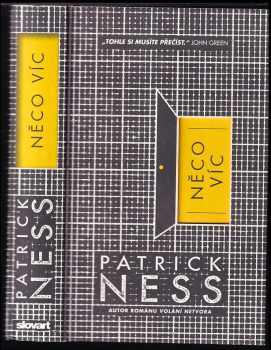 Patrick Ness: Něco víc ( DEDIKACE / PODPIS PATRICK NESS )