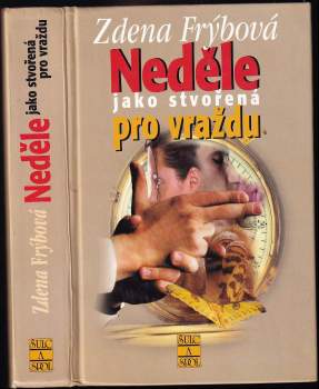 Neděle jako stvořená pro vraždu