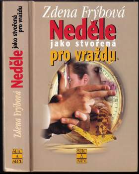 Neděle jako stvořená pro vraždu