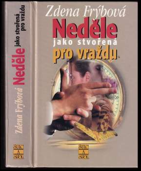 Neděle jako stvořená pro vraždu