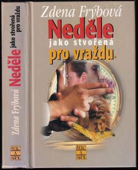 Neděle jako stvořená pro vraždu