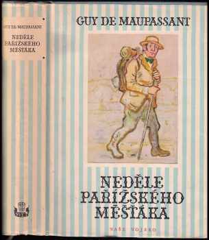 Guy de Maupassant: Neděle pařížského měšťáka