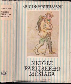 Neděle pařížského měšťáka - Guy de Maupassant (1958, Naše vojsko) - ID: 831019