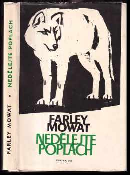 Farley Mowat: Nedělejte poplach