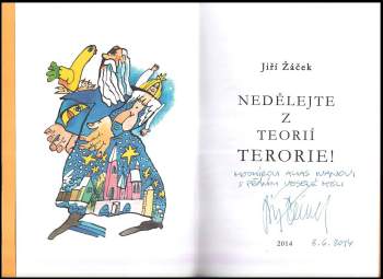 Jiří Žáček: Nedělejte z teorií terorie!