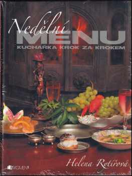 Nedělní menu : kuchařka krok za krokem - Helena Rytířová (2008, Fragment) - ID: 660339