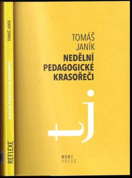 Tomáš Janík: Nedělní pedagogické krasořeči