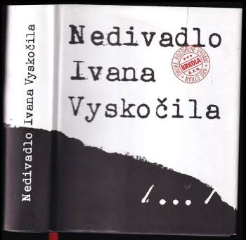 Nedivadlo Ivana Vyskočila