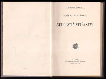 Božena Benešová: Nedobytá vítězství