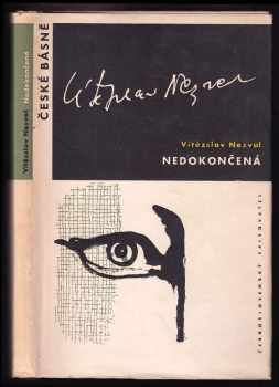 Vítězslav Nezval: Nedokončená