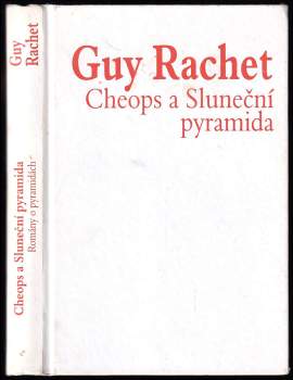 Guy Rachet: Nedokončená pyramida