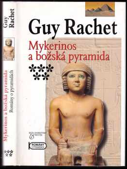 Guy Rachet: Nedokončená pyramida