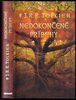J. R. R Tolkien: Nedokončené príbehy