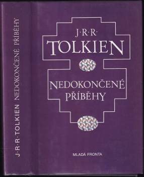 J. R. R Tolkien: Nedokončené příběhy Númenoru a Středozemě