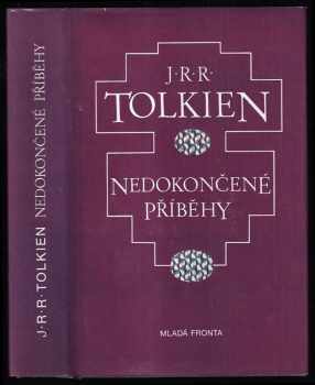 J. R. R Tolkien: Nedokončené příběhy Númenoru a Středozemě