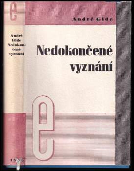 Andre Gide: Nedokončené vyznání