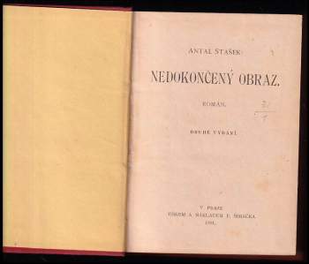 Antal Stašek: Nedokončený obraz + Staří mládenci a jiné povídky