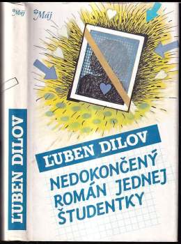 Ljuben Dilov: Nedokončený román jednej študentky