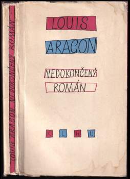 Louis Aragon: Nedokončený román