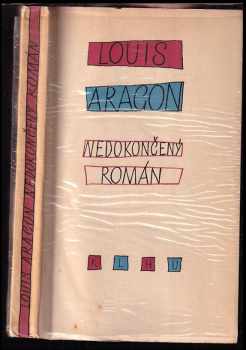 Louis Aragon: Nedokončený román