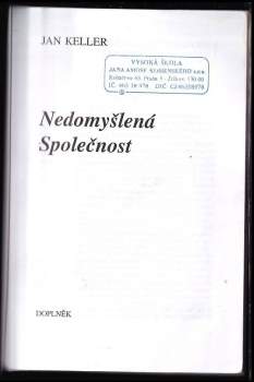 Jan Keller: Nedomyšlená společnost